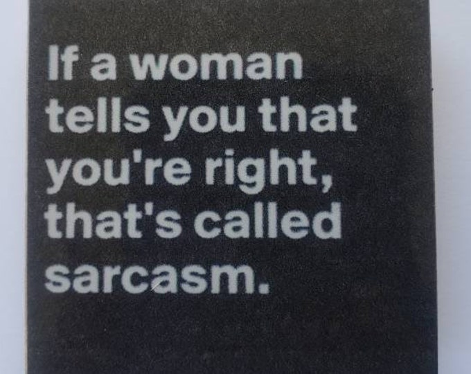 Funny sarcastic fridge magnet