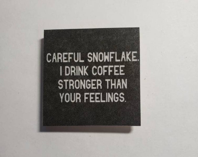 Coffee funny witty sarcastic magnet