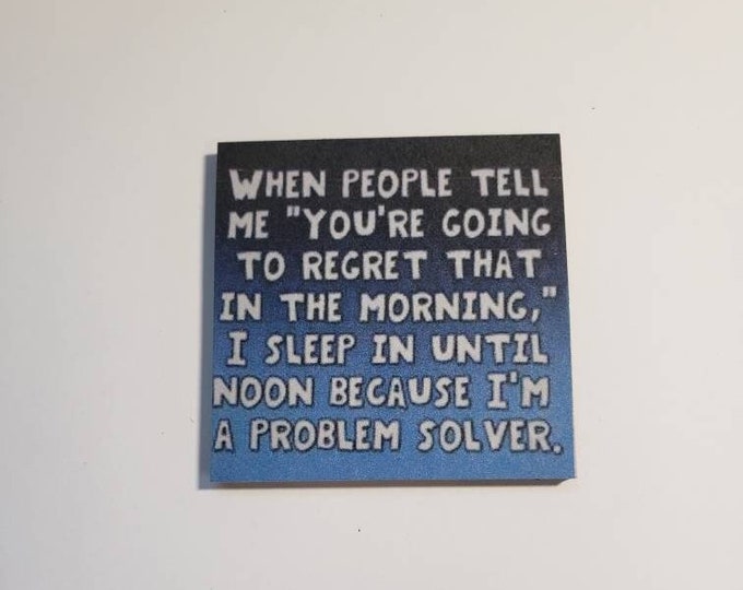 Sarcastic fridge magnet