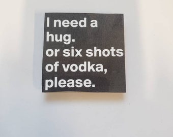 Alcohol funny fridge magnet