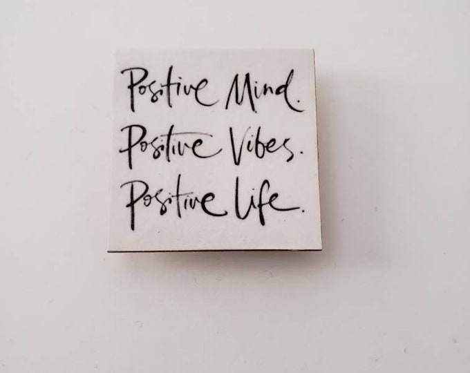 Positive saying magnet
