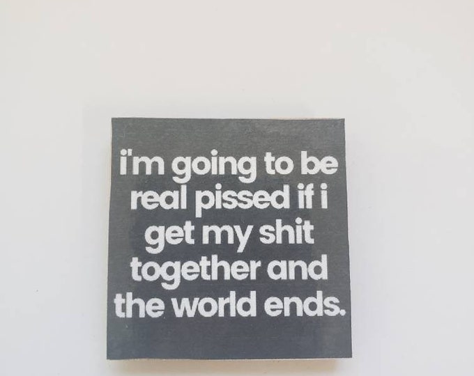 Sarcastic funny fridge magnet