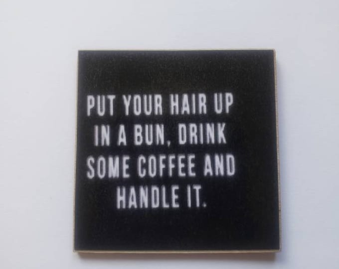 Funny sarcastic fridge magnet