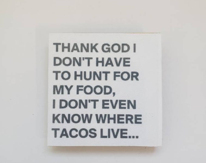 Tacos  fridge magnet