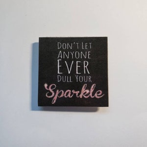 Positive saying fridge magnet