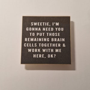 Sarcastic funny fridge magnet
