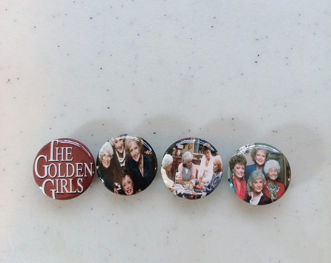 Golden Girls 1in. Button fridge  magnets, set of 4. Sarcastic ladies
