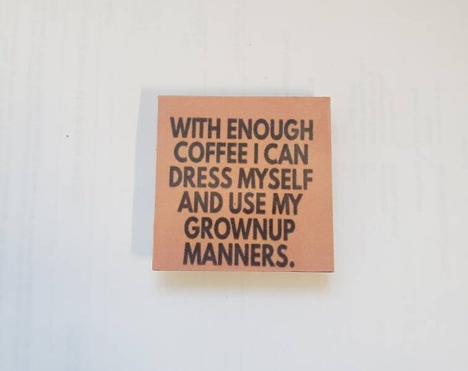 Sarcastic funny fridge magnet