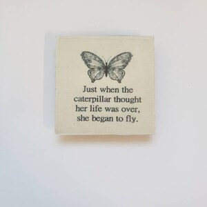 Inspirational fridge magnet.. 2x2 in.