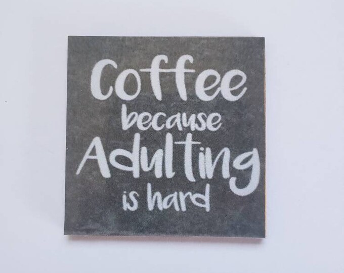 Coffee sarcastic funny magnet