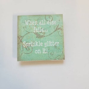 Inspirational fridge magnet