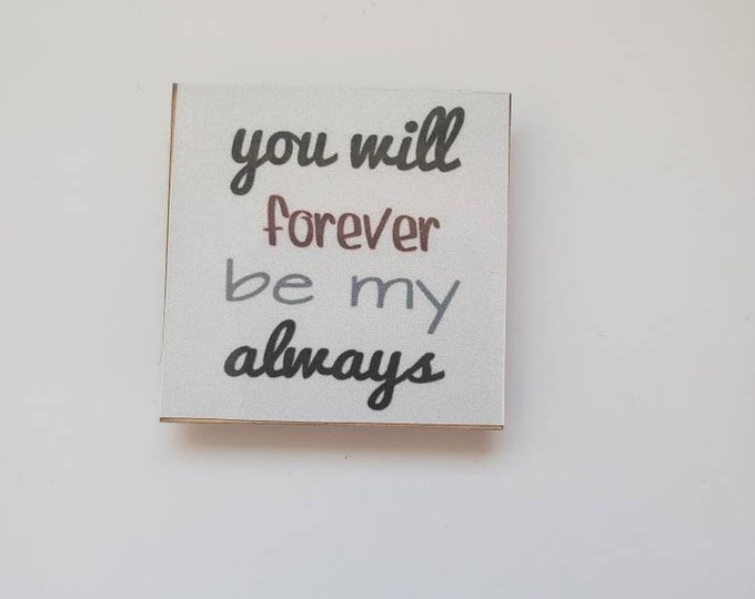 Positive saying fridge magnet.