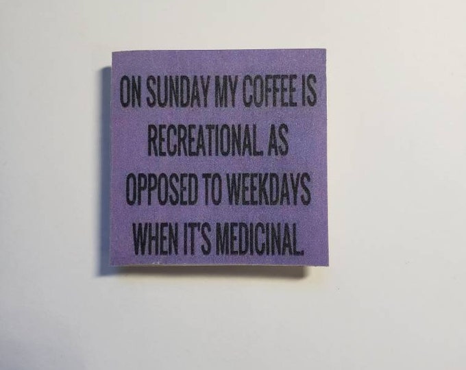 Coffee sarcastic funny witty magnet