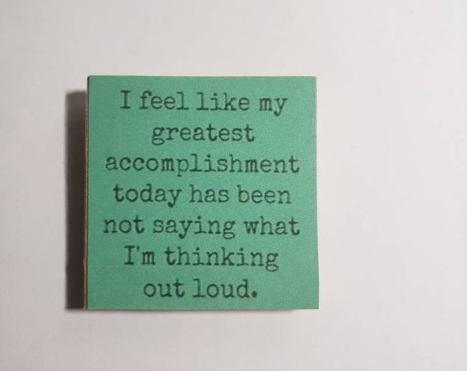 Thinking out loud funny saying magnet