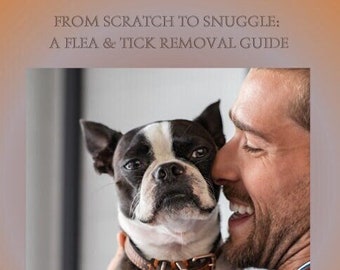 Libro electrónico FULL RIGHTS PLR "De cero a acurrucarse: una guía para eliminar pulgas y garrapatas" Alta calidad + Perfección ortográfica y gramatical