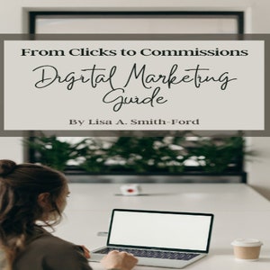 FULL RIGHTS PLR eBook &quot;From Clicks to Commissions - Your Complete Guide to Digital Marketing.&quot; Uses Canva Template. High Quality Work