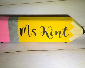 Pencil Sign (Personalized)