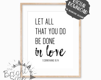 Let All That You Do Be Done In Love, 1 Corinthians 16:14, Bible Verse Printable, Christian Wall Art, Scripture Print, Digital Download