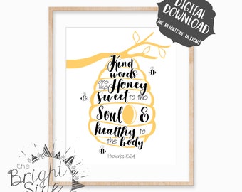 Kind Words are Like Honey Sweet to the Soul, Proverbs 16:24, Bible Verse Wall Art, Christian Decor, Scripture Printable, Digital Download