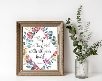 Zaufaj Panu całym sercem, Księga Przysłów 3:5, Werset biblijny do wydrukowania, Chrześcijańska sztuka ścienna, Wydruk Pisma Świętego, Pobieranie cyfrowe