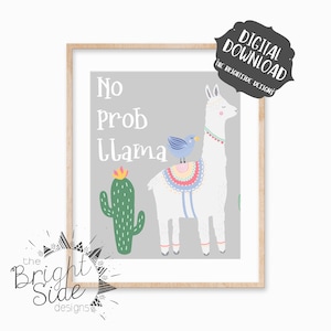 No Prob Llama, Kids Wall Art, Nursery Printable Art, Digital Download