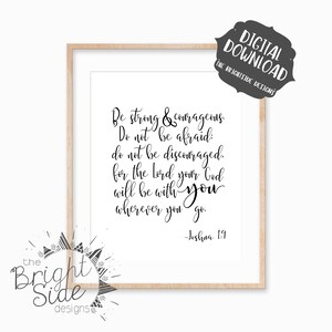 Be Strong and Courageous, Joshua 1:9, Bible Verse Printable, Christian Wall Art, Scripture Print, Digital Download