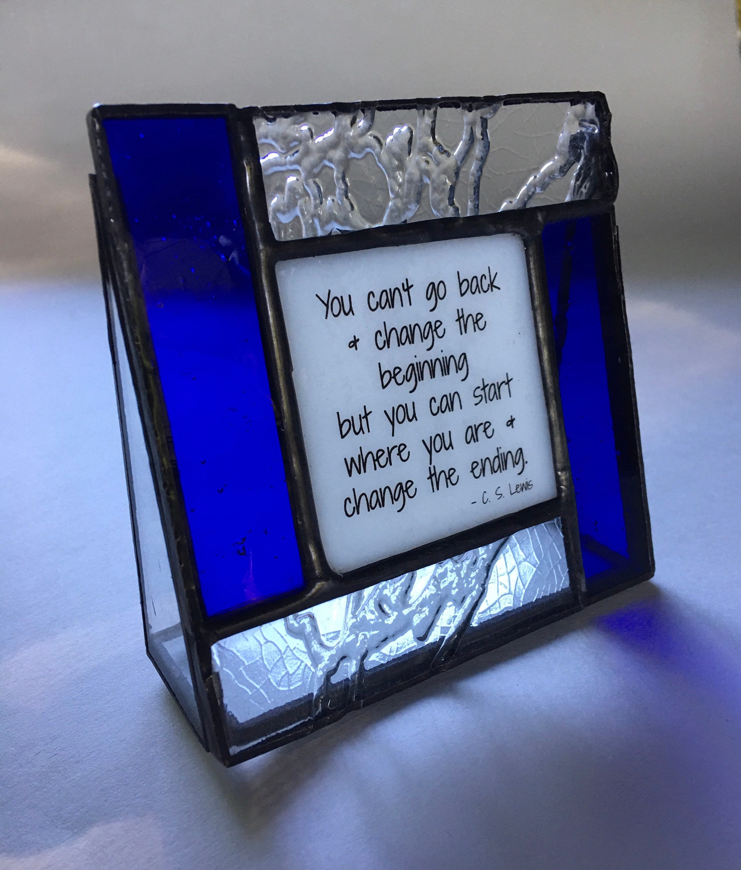 You can&#39;t go back - Friend gift in Stained Glass to encourage a Strong woman or Strong man.