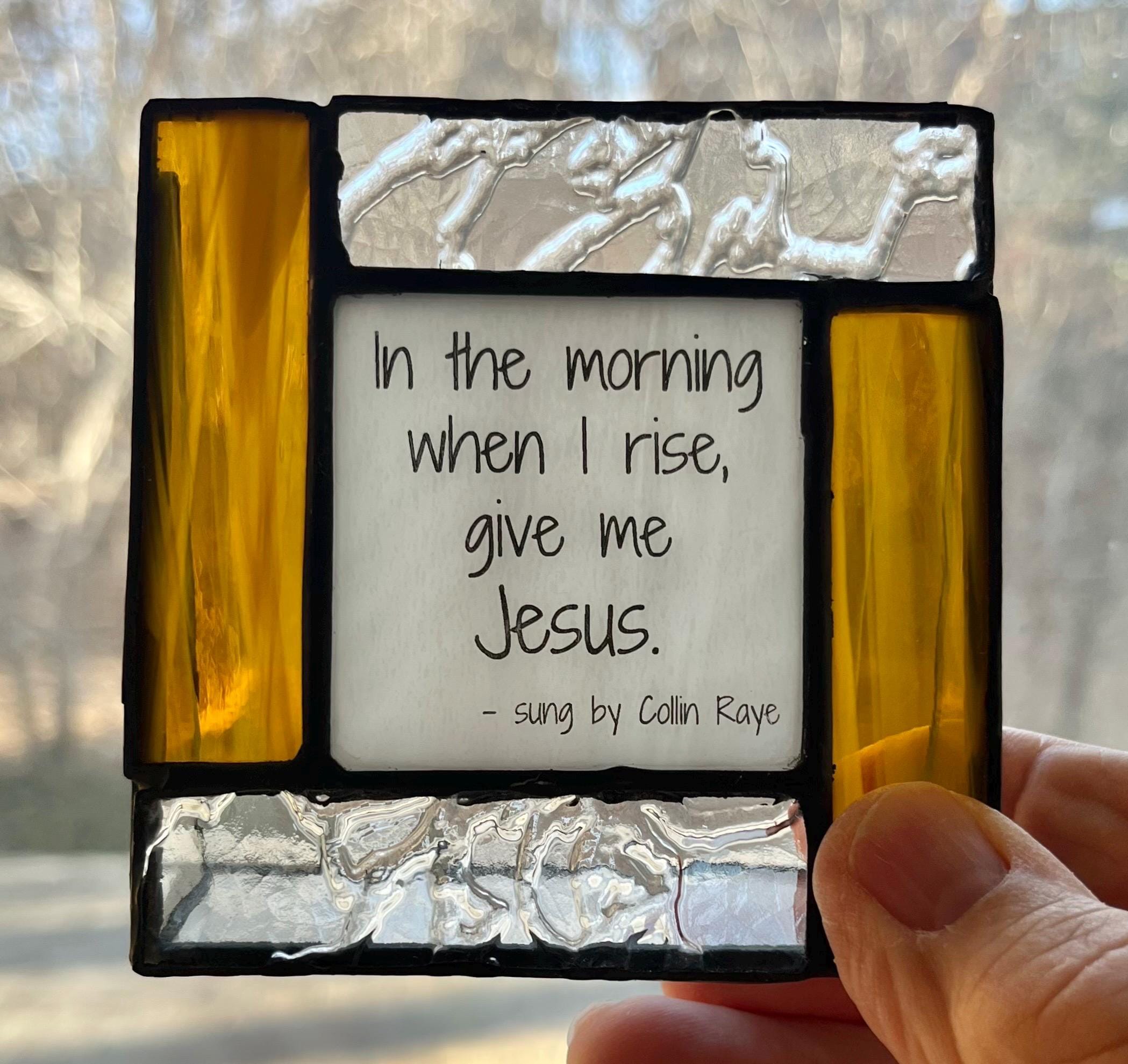 Stained glass religious gift - In the morning when I rise, a Christian song