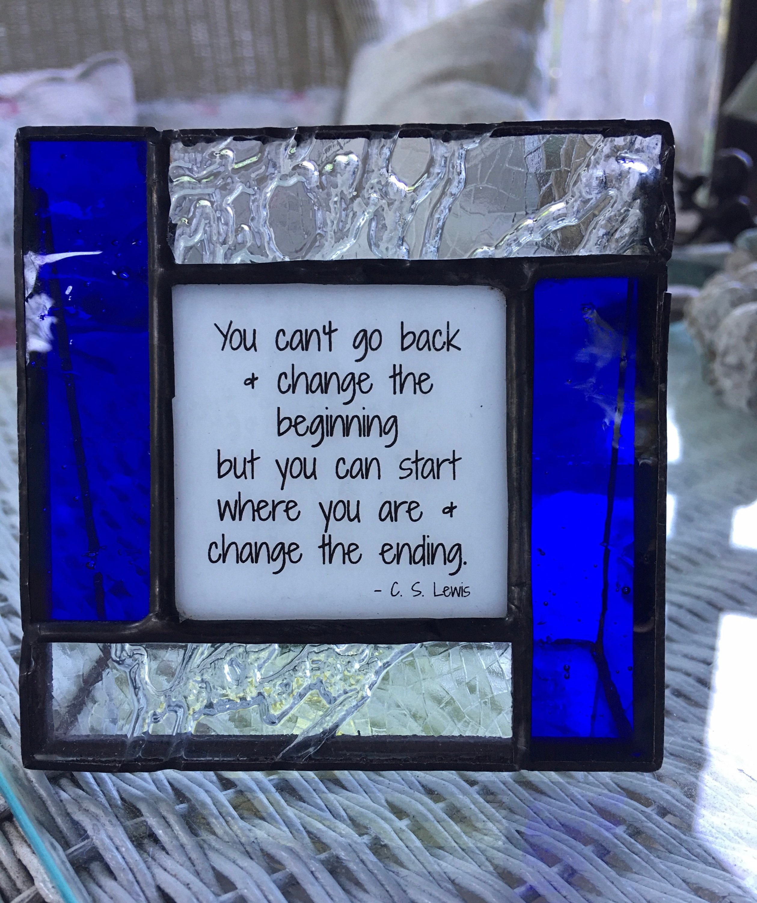 You can&#39;t go back - Friend gift in Stained Glass to encourage a Strong woman or Strong man.