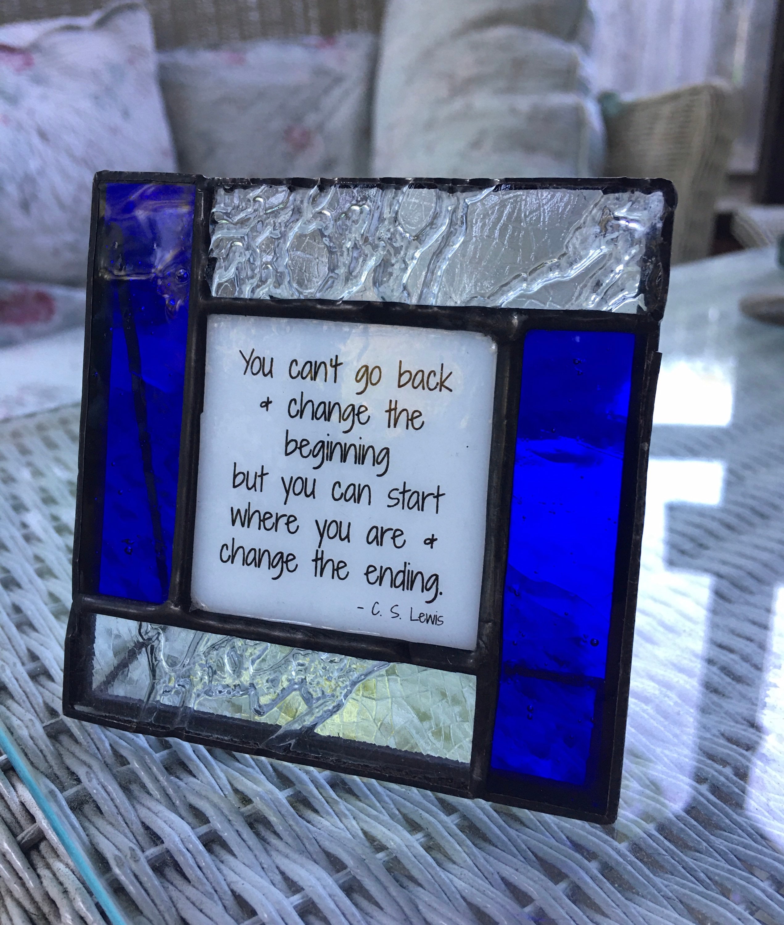 You can&#39;t go back - Friend gift in Stained Glass to encourage a Strong woman or Strong man.