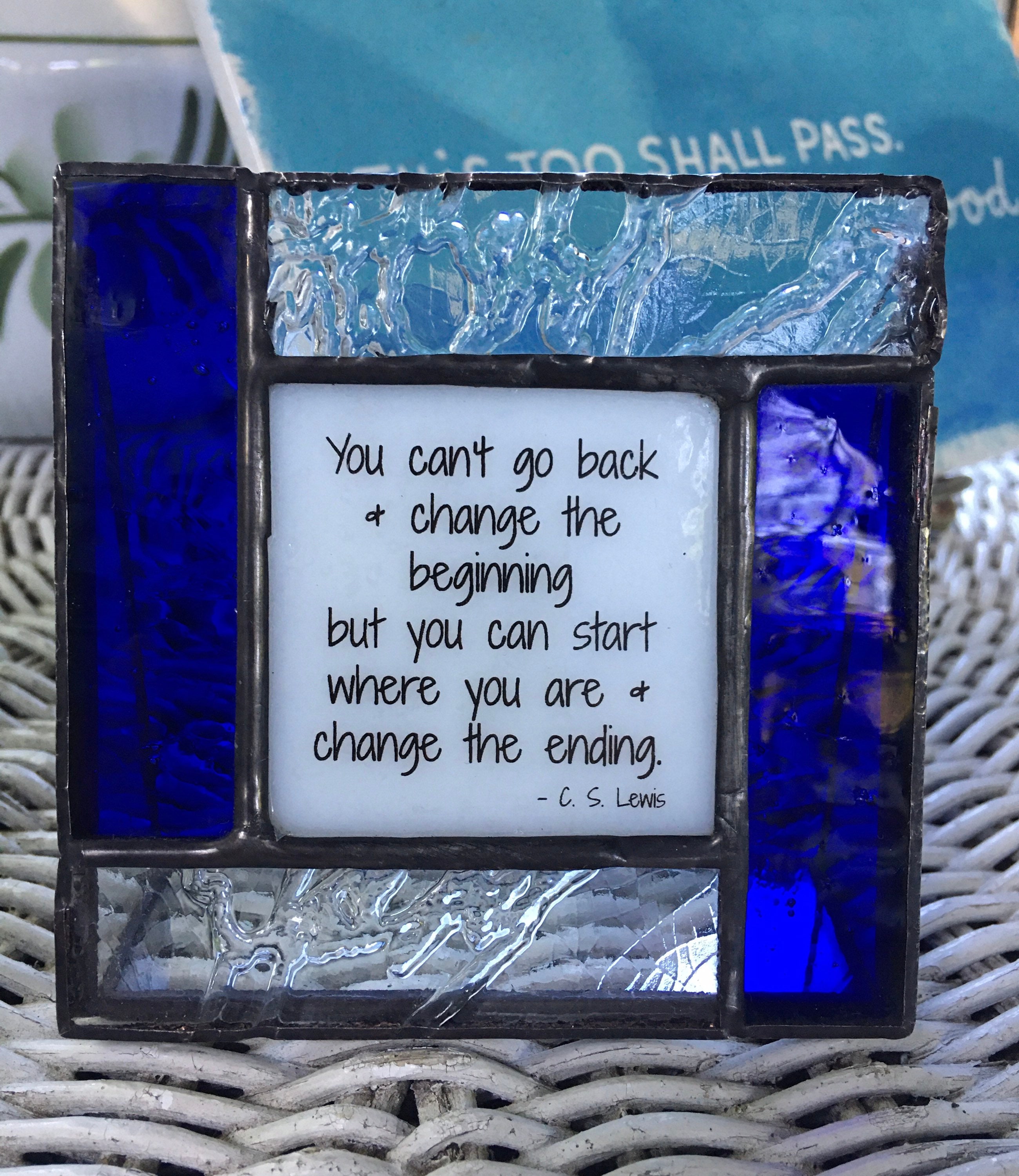 You can&#39;t go back - Friend gift in Stained Glass to encourage a Strong woman or Strong man.