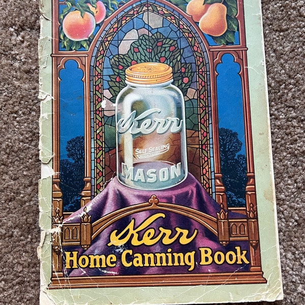 Vintage Kerr Home Canning Book ~ Vintage Paperback Original 1900-1949 ~ Rare Find!