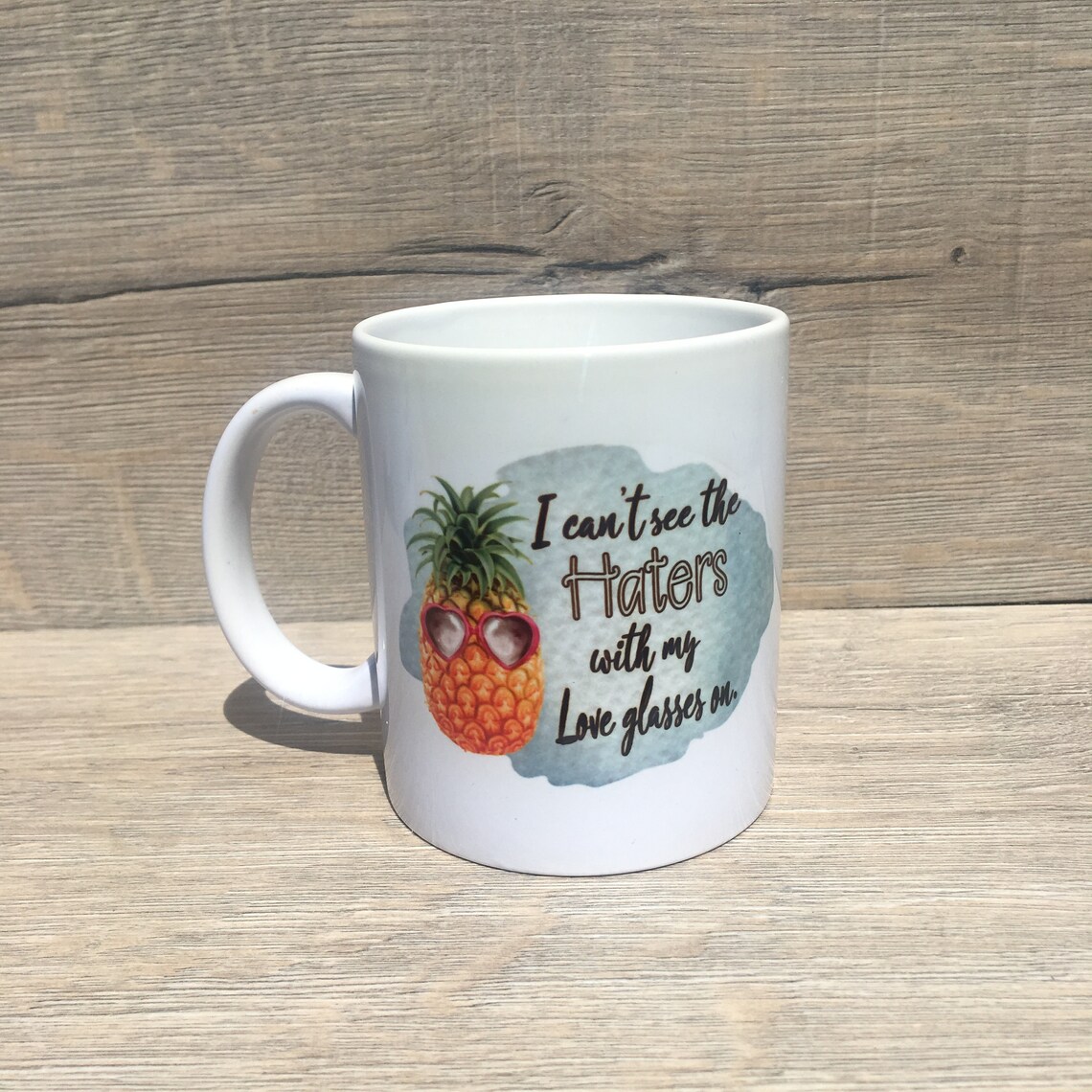 I Can't See the Haters with my Love Glasses On Pineapple Etsy