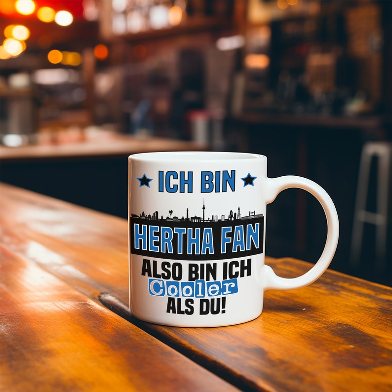 Tasse mit Spruch Ich bin Hertha Fan also bin ich cooler als du Fußball Tasse Skyline optional mit Wunschtext auf Rückseite immagine 4