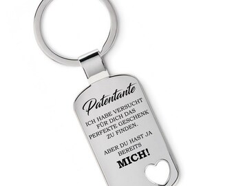 Lieblingsmensch Schlüsselanhänger - Patentante - Ich habe versucht für Dich das perfekte Geschenk zu finden. Aber du hast ja bereits mich