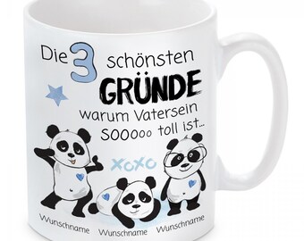 Tasse: Die 3 schönsten Gründe warum Vatersein so toll ist... (personalisierbar)