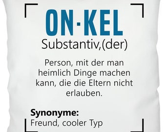 Kissen mit Motiv - ONKEL- lustige definition