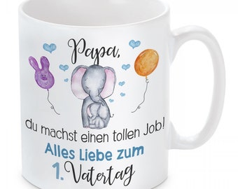 Tasse mit Motiv: Papa, du machst einen tollen Job! Alles Liebe zum 1. Vatertag