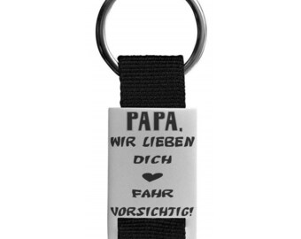 Lieblingsmensch Schlüsselanhänger - Papa wir lieben dich Fahr vorsichtig ! | Gravur auf Rückseite optional möglich