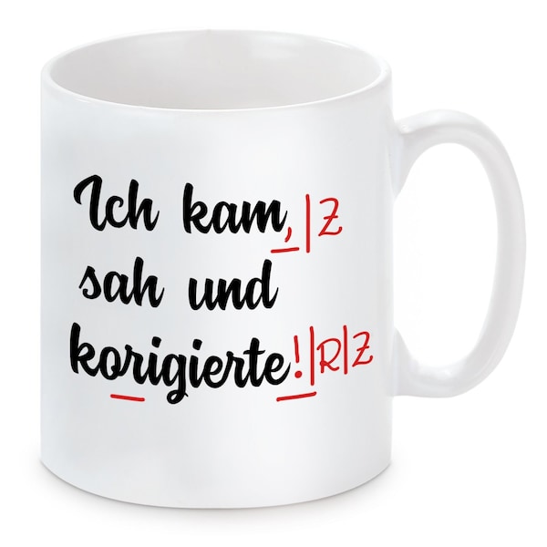 Tasse mit Motiv - Ich kam, sah und korrigierte!