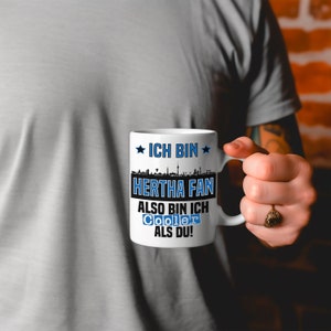 Tasse mit Spruch Ich bin Hertha Fan also bin ich cooler als du Fußball Tasse Skyline optional mit Wunschtext auf Rückseite immagine 5