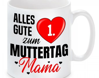 Tasse mit Motiv: Alles gute zum "Wunschzahl" Muttertag Mama