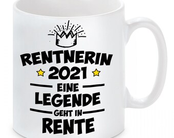 Tasse mit Motiv - Rentnerin 2021