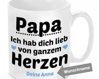 Tasse mit Motiv Modell: Papa, ich hab dich lieb - individualisierbar