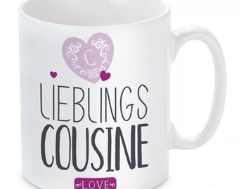 Tasse mit Motiv -  LIEBLINGS COUSINE