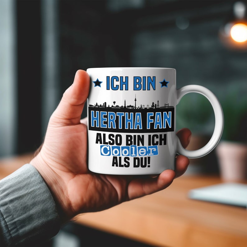 Tasse mit Spruch Ich bin Hertha Fan also bin ich cooler als du Fußball Tasse Skyline optional mit Wunschtext auf Rückseite immagine 7