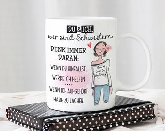 Tasse mit Motiv - DU und ICH, wir sind Schwestern...