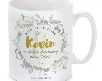 Tasse mit Motiv - Dich zu heiraten war die beste Entscheidung meines Lebens. (personalisierbar)