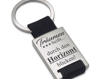 Lieblingsmensch Metall Schlüsselanhänger - Träumen heißt... durch den Horizont blicken