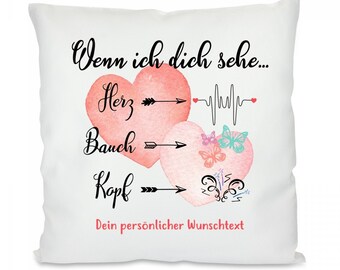 Kissen mit Motiv - Wenn ich dich sehe... (individualisierbar)